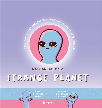 Strange planet | Pyle, Nathan W.