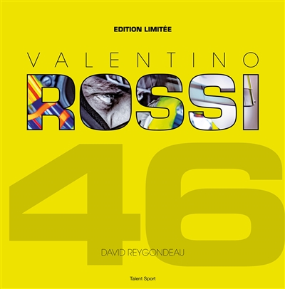 Valentino Rossi en 100 photos | Reygondeau, David