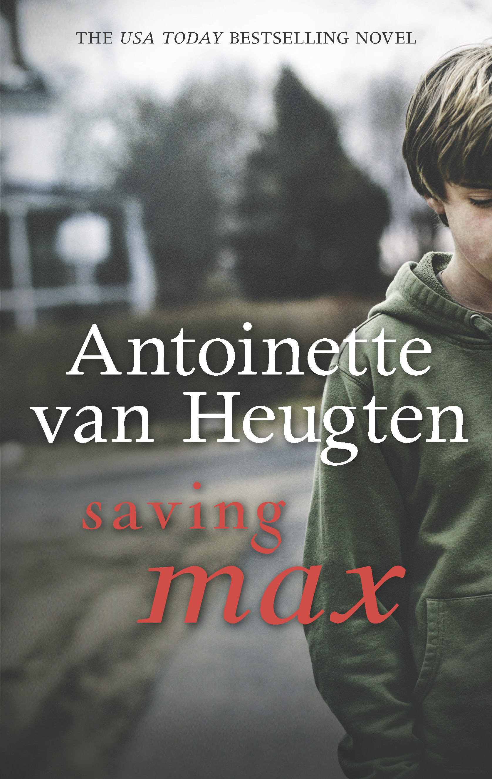 Saving Max | van Heugten, Antoinette