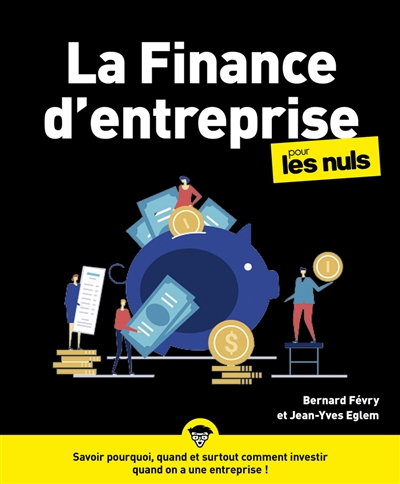 finance d'entreprise pour les nuls (La) | Eglem, Jean-Yves