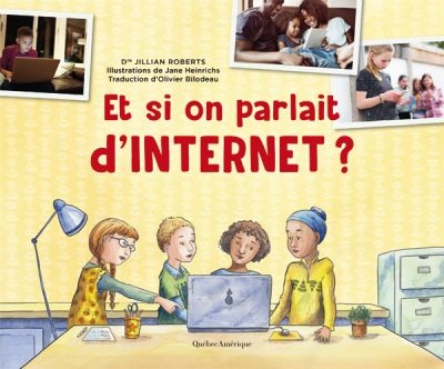Et si on parlait d'internet ?  | Roberts, Jillian
