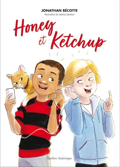 Honey et Ketchup  | Bécotte, Jonathan