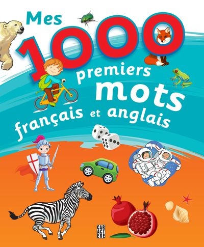 Mes 1000 premiers mots français et anglais | 