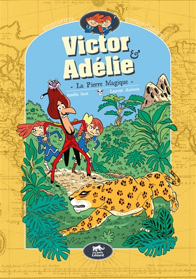 Victor & Adélie, aventuriers extraordinaires - La pierre mystérieuse | Sarn, Amélie