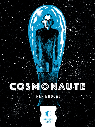 Cosmonaute | Brocal, Pep