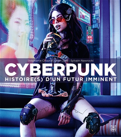 Cyberpunk | Chaptal, Stéphanie