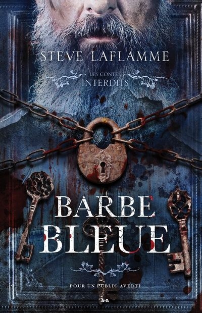 Les contes interdits - Barbe bleue  | Laflamme, Steve
