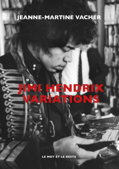 Jimi Hendrix variations | Vacher, Jeanne-Martine