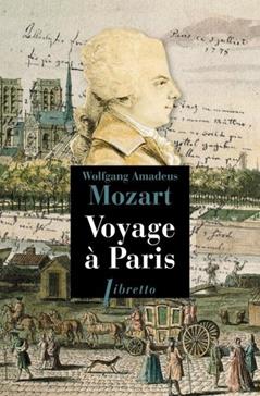 Voyage à Paris | Mozart, Wolfgang Amadeus