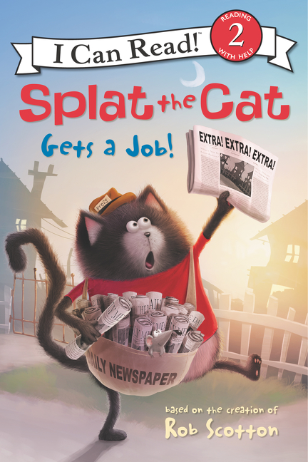 I Can Read Level 2 - Splat the Cat Gets a Job! | Scotton, Rob