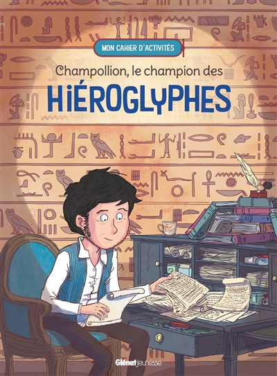 Champollion, le champion des hiéroglyphes | Dugand, Caroline