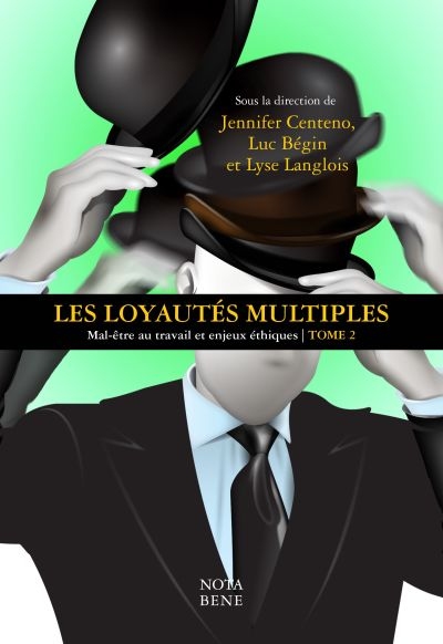 loyautés multiples (Les) | Bégin, Luc