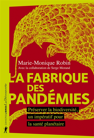 fabrique des pandémies (La) | Robin, Marie-Monique