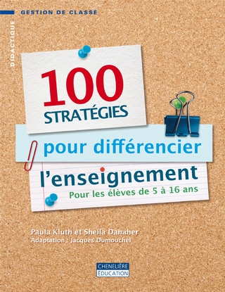 100 stratégies pour différencier l'enseignement | Paula Kluth, Sheila Danaher
