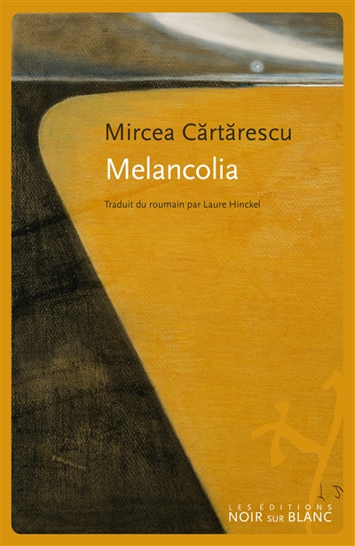 Melancolia | Cartarescu, Mircea 