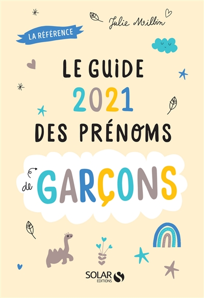 Guide 2021 des prénoms de garçons | Milbin, Julie
