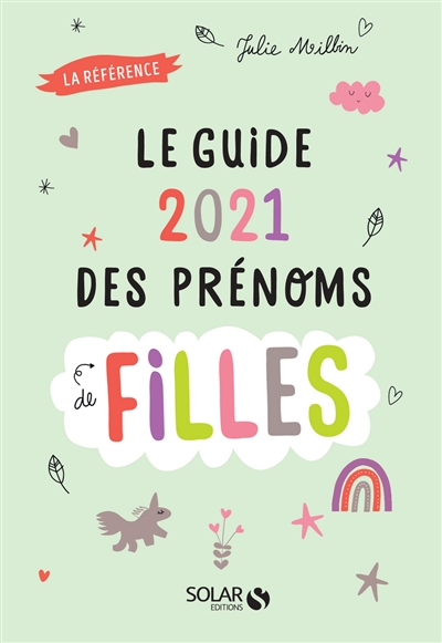 Guide 2021 des prénoms de filles | Milbin, Julie