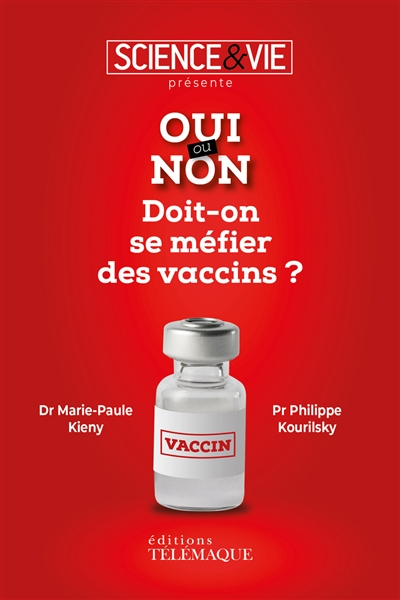 Doit-on se méfier des vaccins ? | Kieny, Marie-Paule
