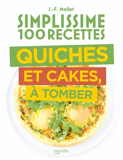 Simplissime 100 recettes | Mallet, Jean-François