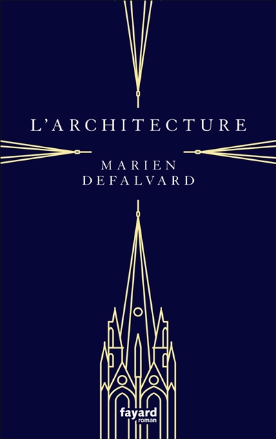 L'architecture | Defalvard, Marien