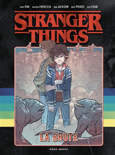 Stranger Things T.05 - La brute  | Pak, Greg