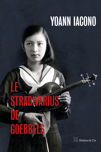 Stradivarius de Goebbels (Le) | Iacono, Yoann