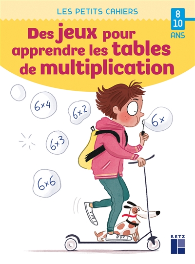 Des jeux pour apprendre les tables de multiplication | Monchoux, Céline