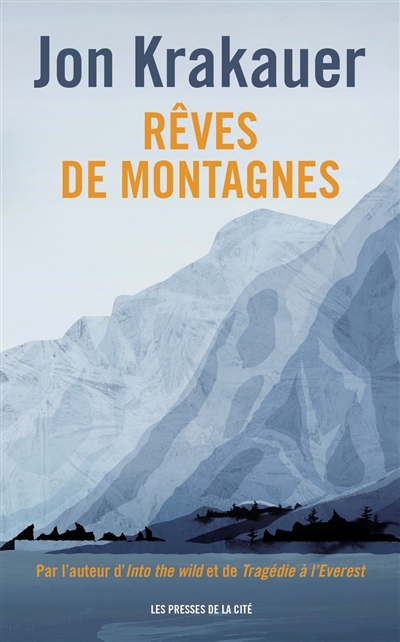 Rêves de montagnes | Krakauer, Jon