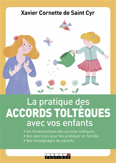pratique des accords toltèques avec vos enfants (La) | Cornette de Saint Cyr, Xavier