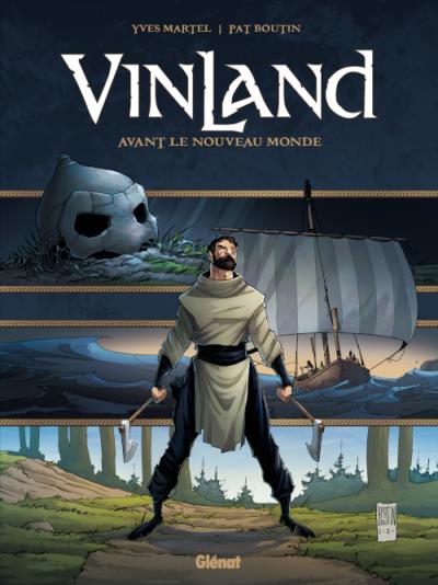 Vinland - Avant le nouveau monde | Martel, Yves