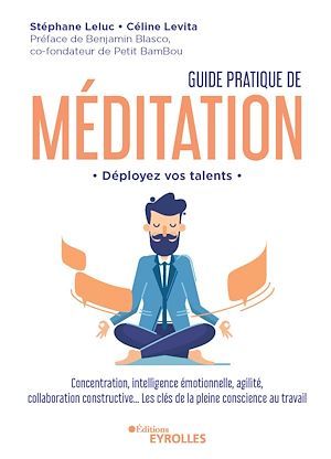 Guide pratique de méditation à l'usage des professionnels pressés | Leluc, Stéphane