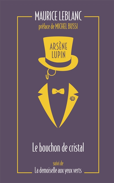 Arsène Lupin T.03 - Le bouchon de cristal  | Leblanc, Maurice