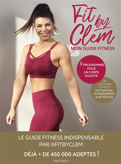 Fit by Clem - Mon guide fitness  | Chaillou, Clémentine