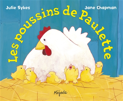 Poussins de Paulette (Les) | Sykes, Julie | Chapman, Jane