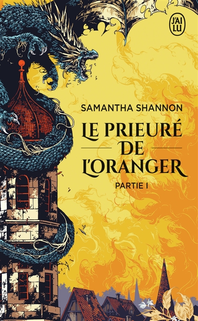 Le prieuré de l'oranger T.01 | Shannon, Samantha