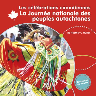 Les célébrations canadiennes - La journée nationale des peuples autochtones  | 
