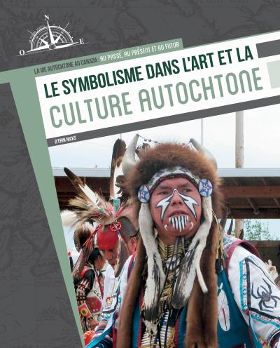 symbolisme dans l'art et la culture autochtone (Le) | 