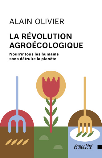 Révolution agroécologique (La) | Olivier, Alain