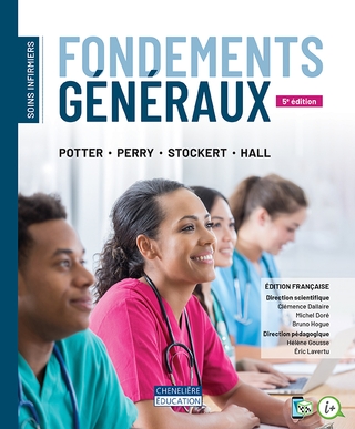 Soins infirmiers - Fondements généraux, 5e édition - Potter  | Patricia A. Potter, Clémence Dallaire, Hélène Gousse
