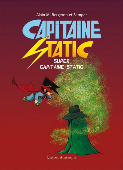 Super Capitaine Static | Bergeron, Alain M.