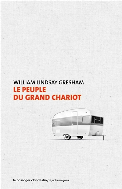 peuple du grand chariot (Le) | Gresham, William Lindsay