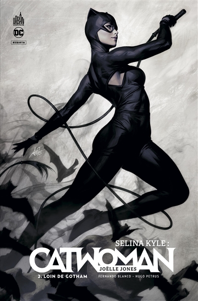 Selina Kyle : Catwoman T.02 - Loin de Gotham | Jones, Joëlle