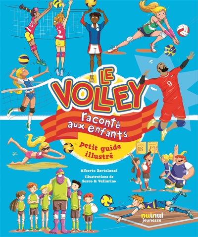volley raconté aux enfants (Le) | Bertolazzi, Alberto