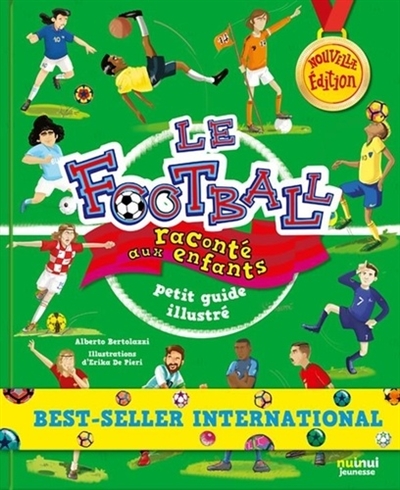 football raconté aux enfants (Le) | Bertolazzi, Alberto
