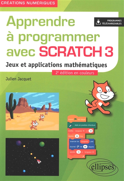 Apprendre à programmer avec Scratch 3 | Jacquet, Julien