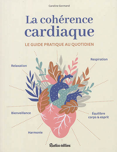 cohérence cardiaque (La) | Gormand, Caroline