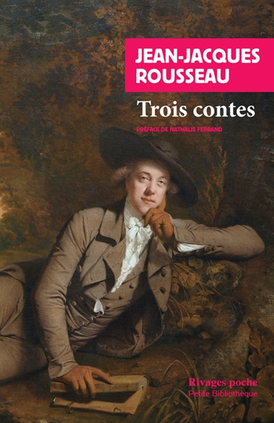 Trois contes | Rousseau, Jean-Jacques