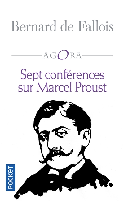 Sept conférences sur Marcel Proust, suivi de Lecteurs de Proust | Fallois, Bernard de