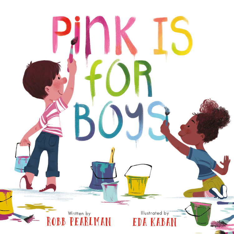 Pink Is for Boys | Pearlman, Robb