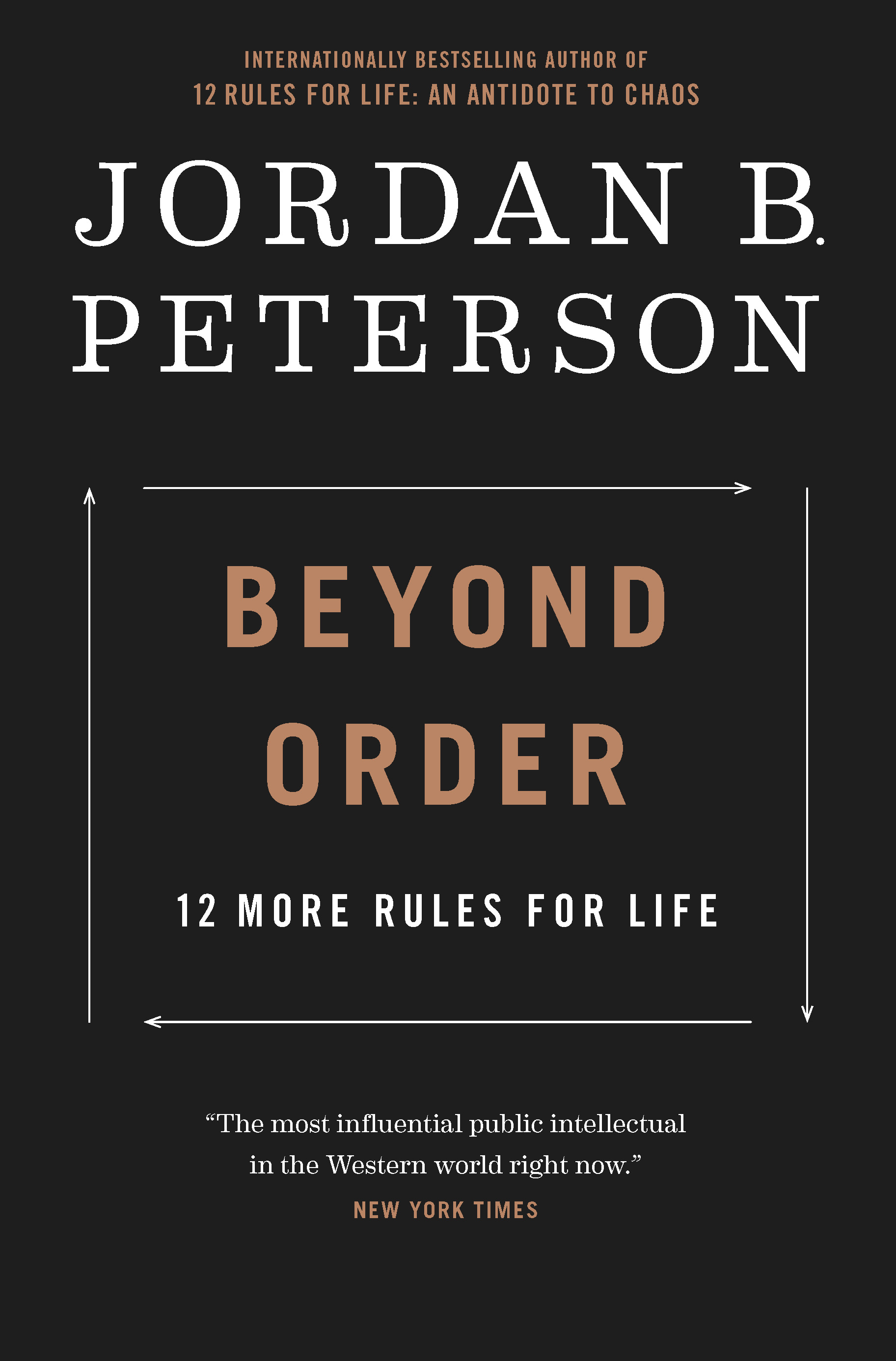 Beyond Order : 12 More Rules for Life | Peterson, Jordan B.